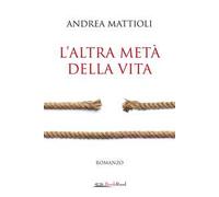 L'altra metà della vita
