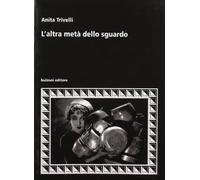 L'altra metà dello sguardo