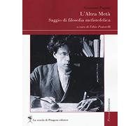 L'altra metà. Saggio di filosofia mefistofelica