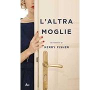 L' altra moglie