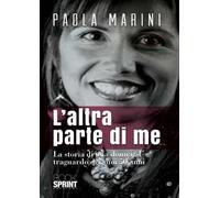 L'altra parte di me. La storia di una donna al traguardo dei suoi 50 anni