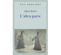 L'altra parte. Un romanzo fantastico