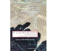 Libri Altra Scuola. L'educazione Popolare Tra Apprendimento E Riscatto Sociale (