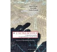 L'altra scuola. L'educazione popolare tra apprendimento e riscatto sociale [Pape