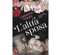 L'altra sposa [Paperback] [Apr 23, 2024] Maura, Catharina