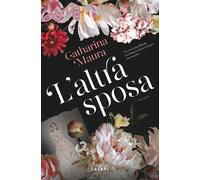 L'altra sposa - Maura Catharina