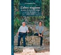 L'altra stagione. Un anno di ricerca sul campo a San Teodoro (2001-2002)