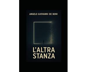 L'ALTRA STANZA: quei luoghi dentro noi che...: 13