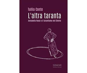 L'altra taranta: Annabella Rossi e il tarantismo nel Cilento: 1
