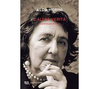 L'altra verità. Diario di una diversa