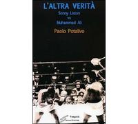 L'altra verità. Sonny Liston vs Muhammad Ali