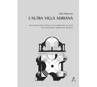 L'altra Villa Adriana