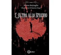 L'altro allo specchio