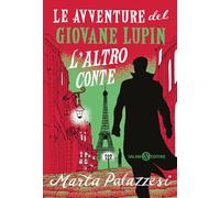 L'altro conte. Le avventure del giovane Lupin