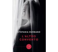 L'altro convento - Durbano Stefania