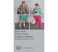 L'altro e l'altrove: Antropologia, geografia e turismo