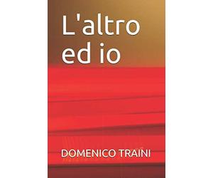 L'altro ed io