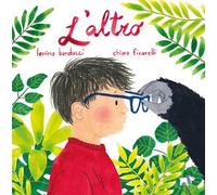 L'altro. Ediz. illustrata