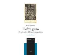 L'altro gusto. Per un'estetica dell'esperienza gustativa