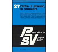 L' altro, il diverso, lo straniero