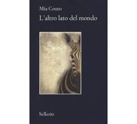 L'altro lato del mondo - Couto Mia
