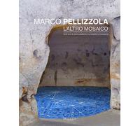 L'altro mosaico - Pellizzola Marco