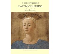 L'altro sguardo - [Lubrina Bramani Editore]