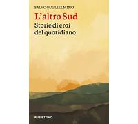 L'altro Sud - [Rubbettino Editore]