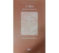 L'altro. Un orizzonte profetico