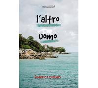L'altro uomo - Corberi Federico