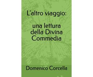 L'altro viaggio: una lettura della Divina Commedia