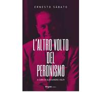 L'altro volto del peronismo