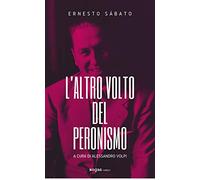 L'altro volto del peronismo