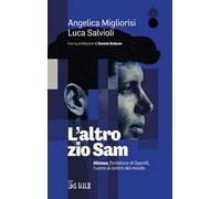 L'altro zio Sam. Altman, fondatore di OpenAI, l'uomo al centro del mondo