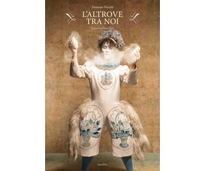 L'altrove tra noi. Da un'idea di Pietro Tosi. Ediz. italiana inglese - Nic...