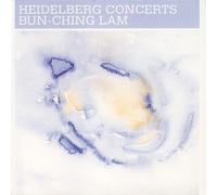 Lam, Bun-Ching - Heidelberg Concerts