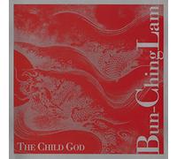 Lam Bun Ching - The Child God