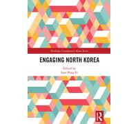 Lam Peng Er Engaging North Korea (Copertina rigida)