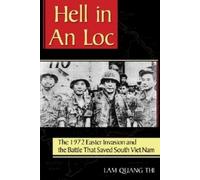 Lam Quang Thi Hell in an Loc (Tascabile)
