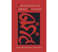 Lama Anagarika Govinda Foundations of Tibetan Mysticism (Tascabile)