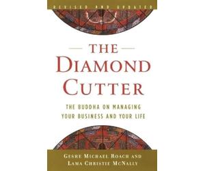 Lama Christie McNally Geshe Michael Roach The Diamond Cutter (Tascabile)