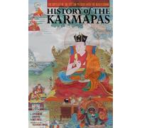 Lama Kunsang Marie Aubele History of the Karmapas (Tascabile)