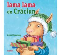 Lama Lama de Craciun - Anna Dewdney, Nemi, Editie in limba romana