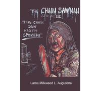 Lama Milkweed L Augustine The Chain Saw Man III (Tascabile)