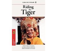 Lama Ole Nydahl Riding the Tiger (Tascabile)