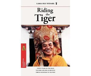 Lama Ole Nydahl Riding the Tiger (Tascabile)