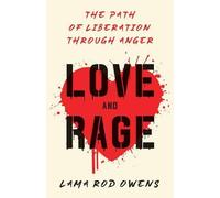Lama Rod Owens Love and Rage (Tascabile)