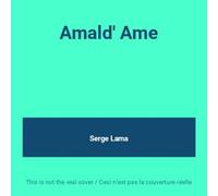 LAMA, SERGE - AMALD'AME