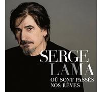 Lama, Serge - Ou Sont Passes Nos Reves
