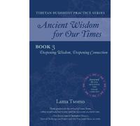 Lama Tsomo Deepening Wisdom, Deepening Connection (Tascabile)